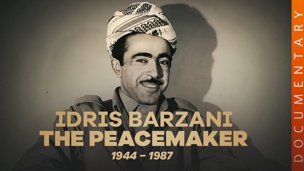 Documentary- Idris Barzani: The Peacemaker | بەڵگەفیلم- ئیدریس بارزانی ئەندازیاری ئاشتی