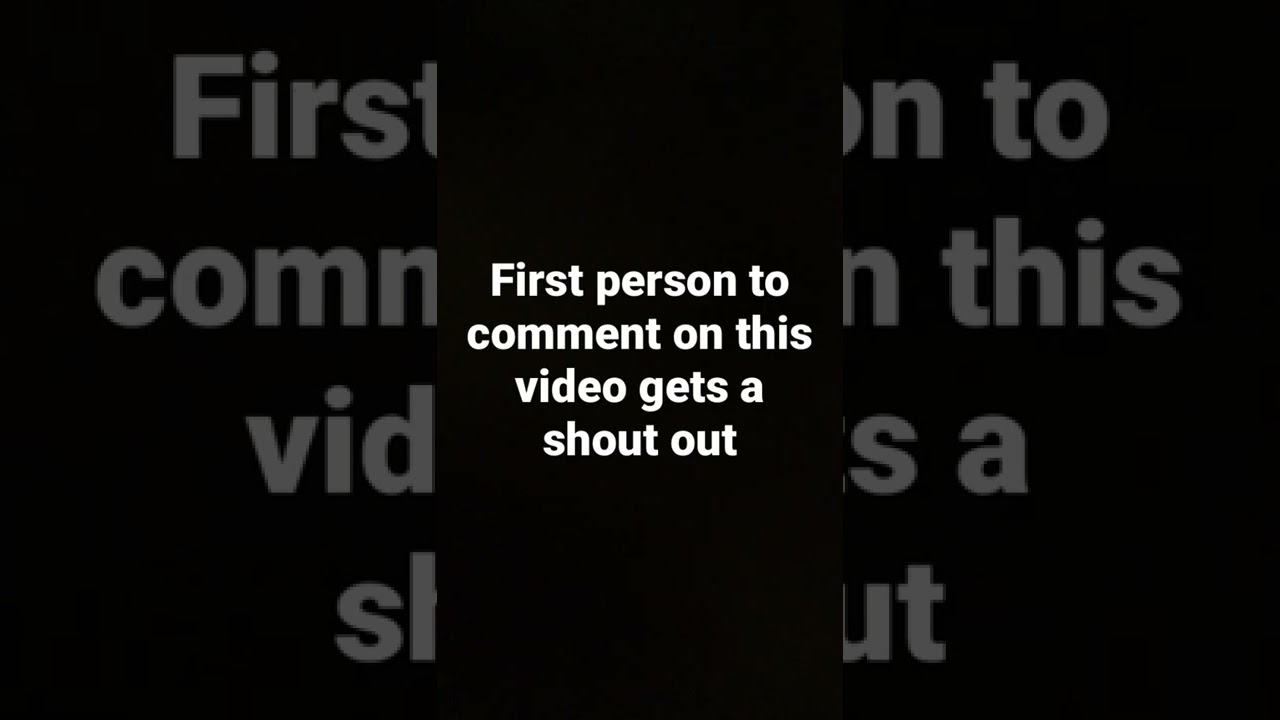 First person to comment on this video gets a shout out