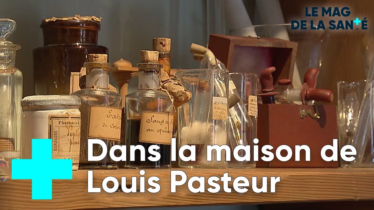 Dans le Jura, la maison de Louis Pasteur - Le Magazine de la Santé