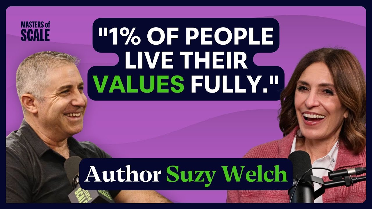 Suzy Welch: Do you actually know your values? | Masters of Scale