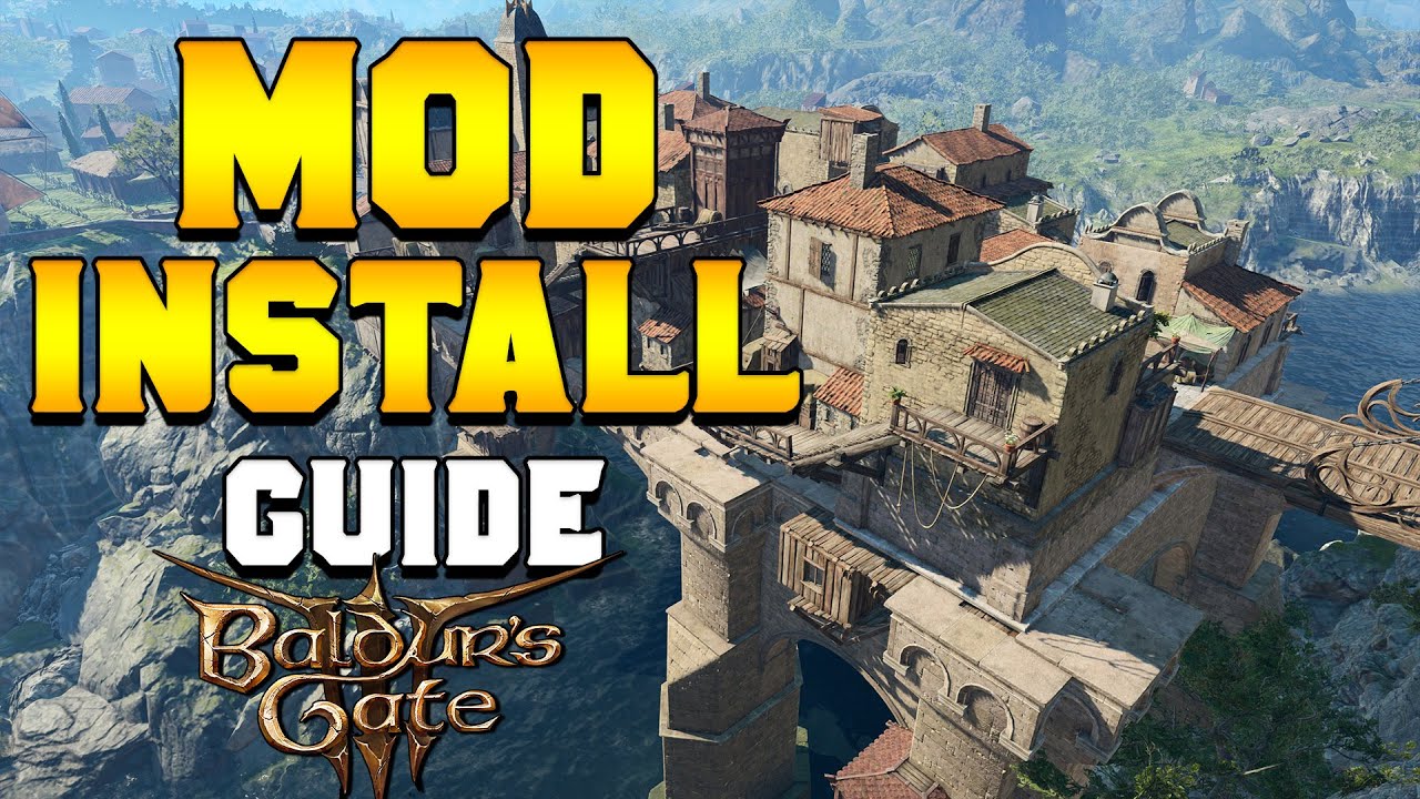 HOW TO: Install Mods Guide for Baldur's Gate 3