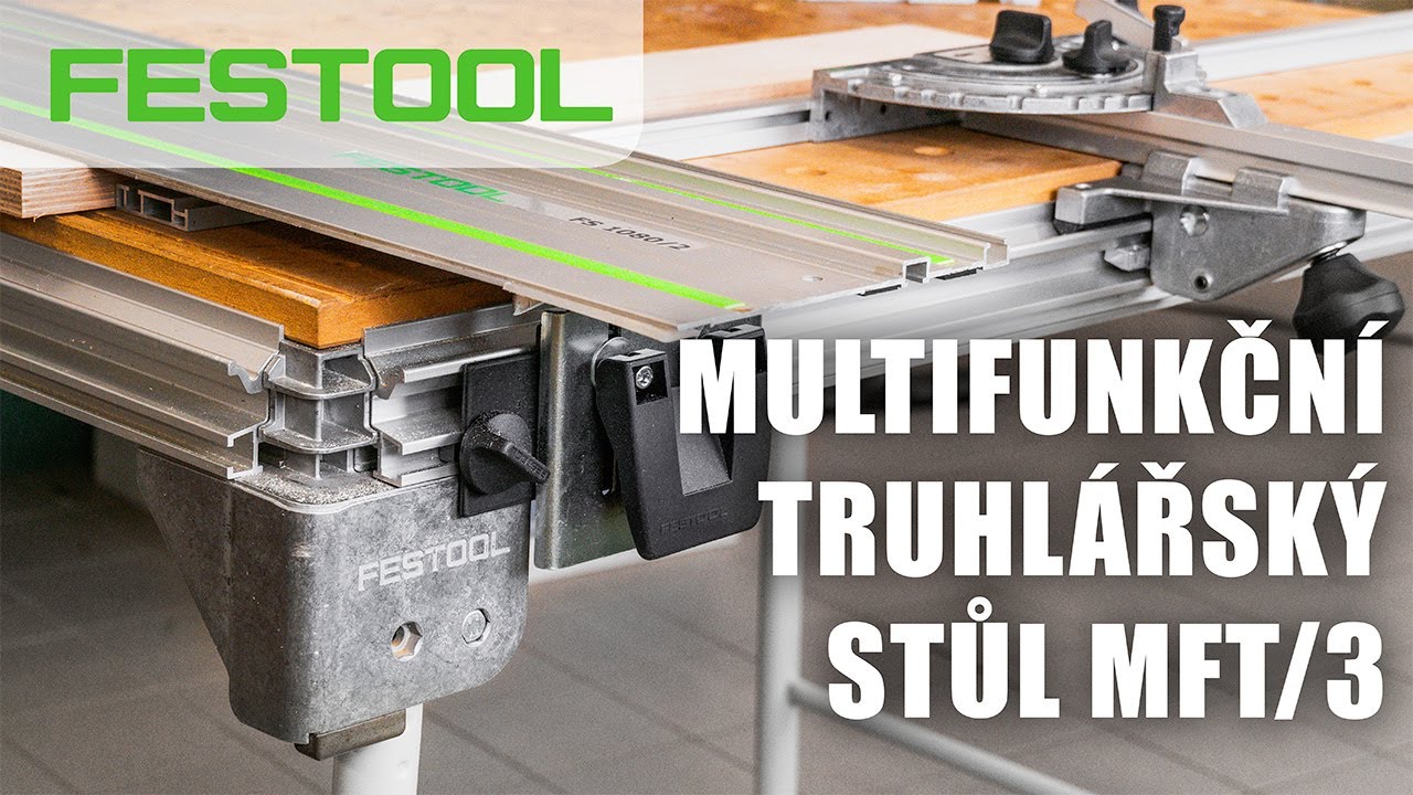 Multifunkční truhlářský stůl Festool MFT/3 