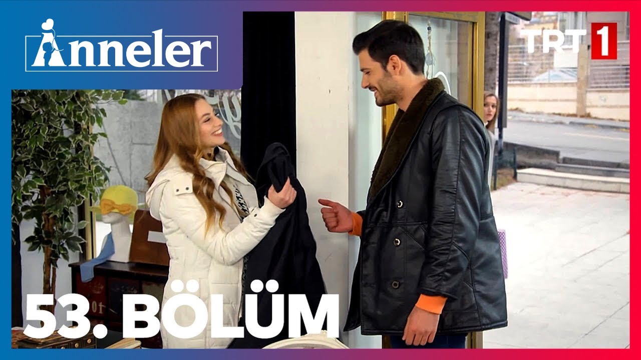 Anneler 53. B&ouml;l&uuml;m