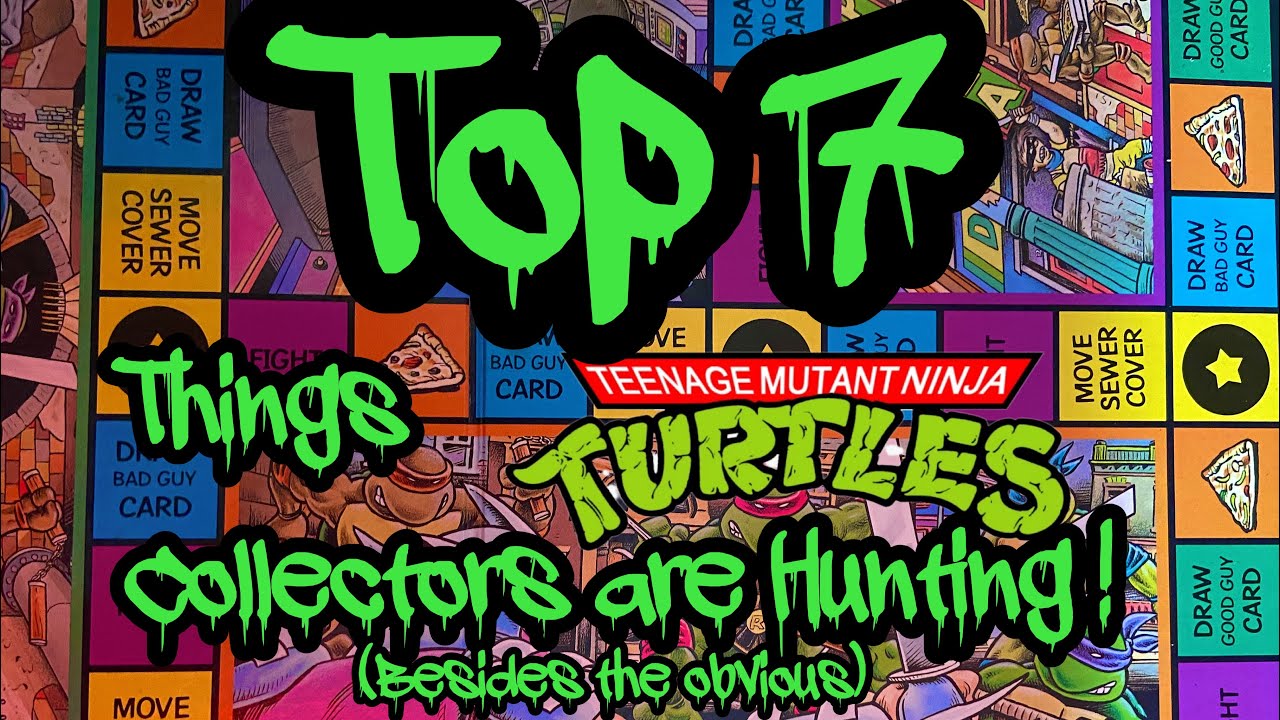 Top 7 Things TMNT Collectors are hunting