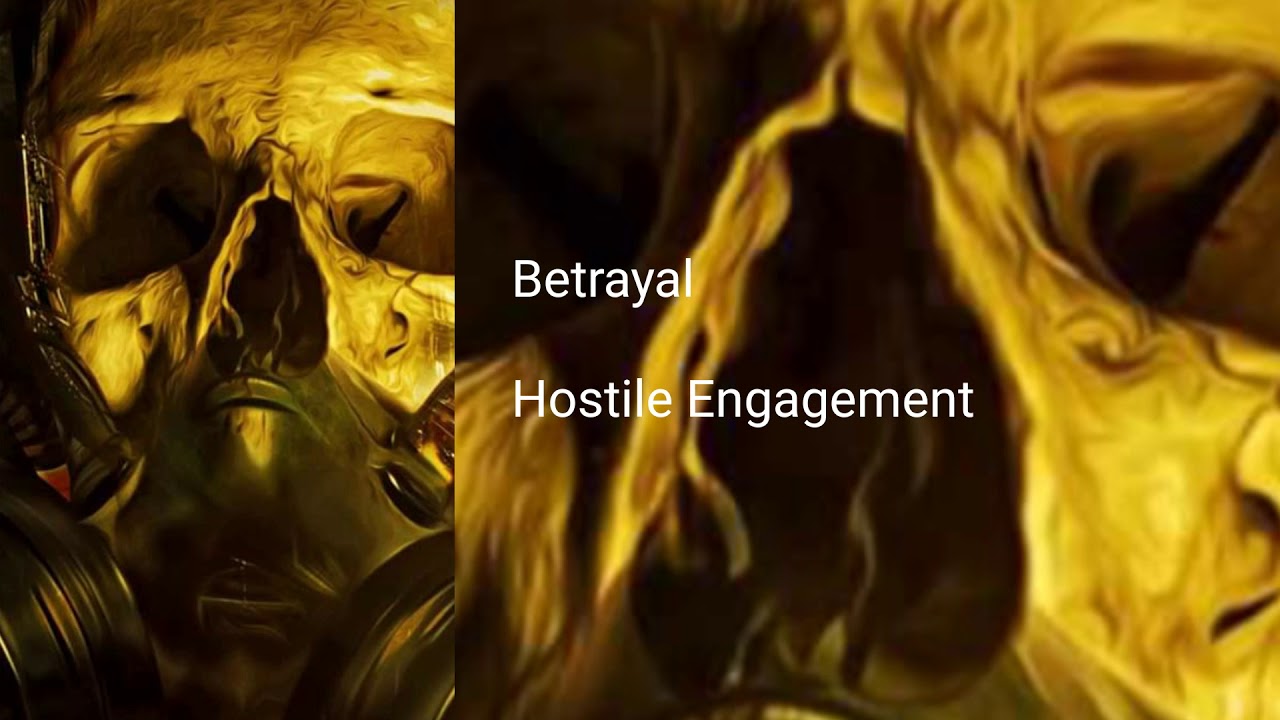 Betrayal - Hostile Engagement - Demo Audio