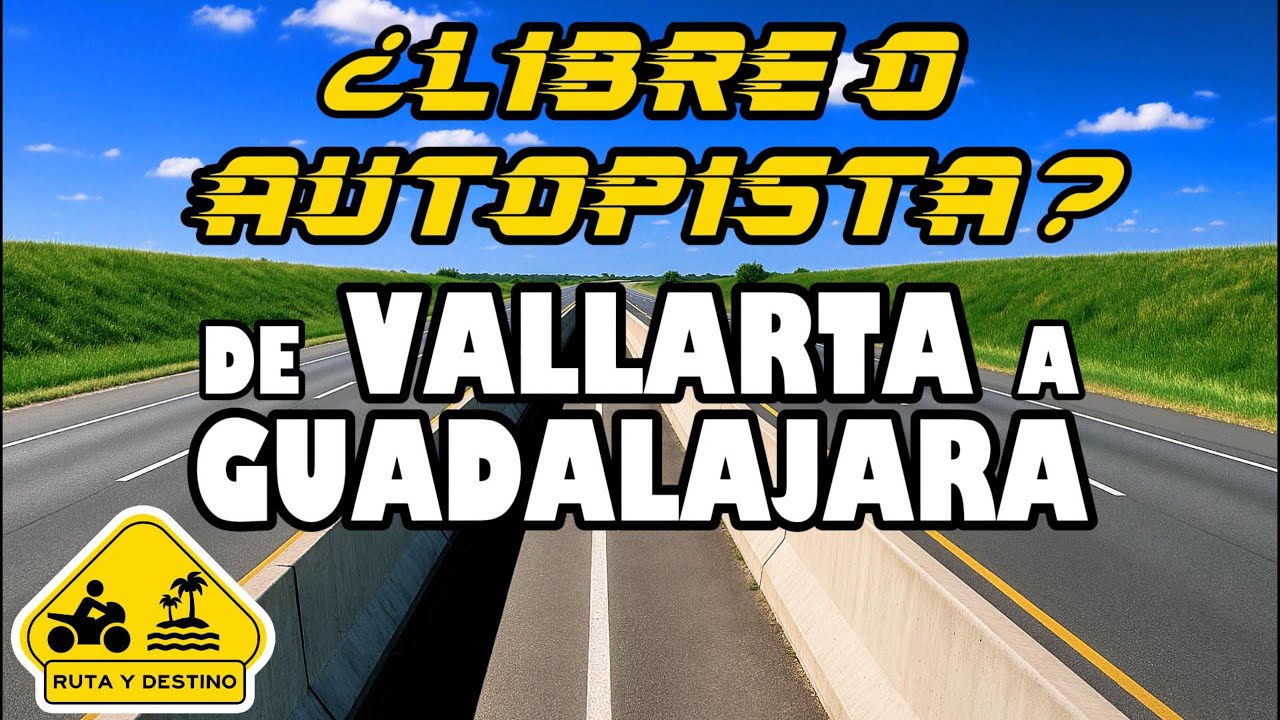 De VALLARTA a GUADALAJARA | Ruta HIBRIDA carretera libre y nueva autopista a Vallarta