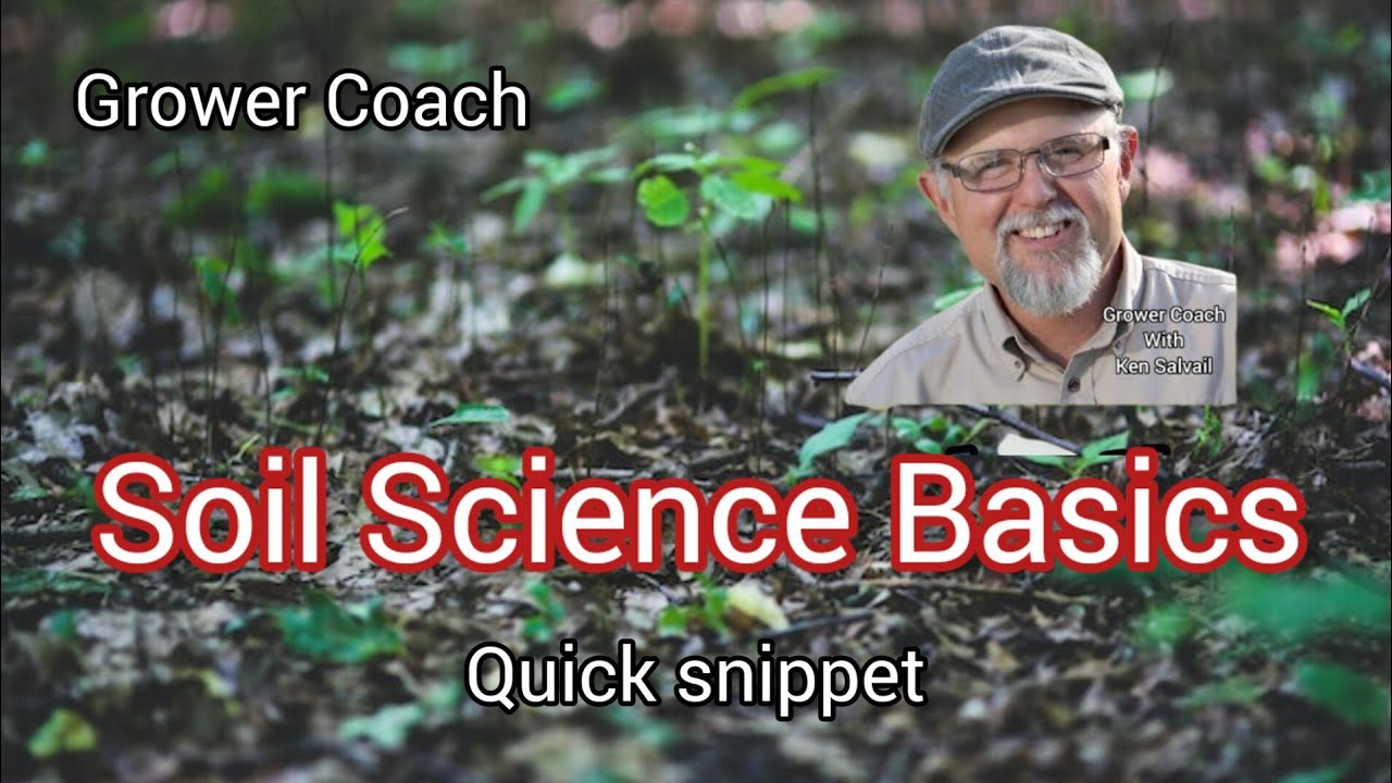 Soil Science Basics a quick snippet