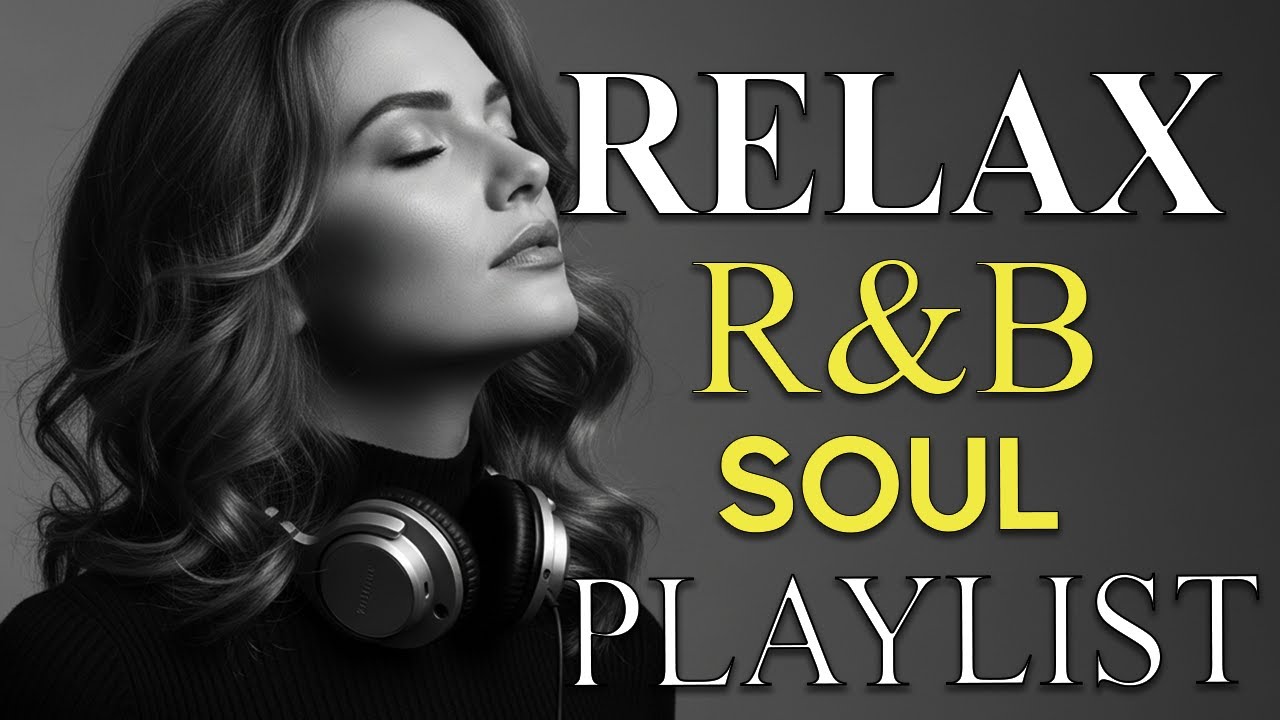 🎶 R&B Soul Love Mix – Smooth & Emotional Songs That Speak to Your Heart 💞