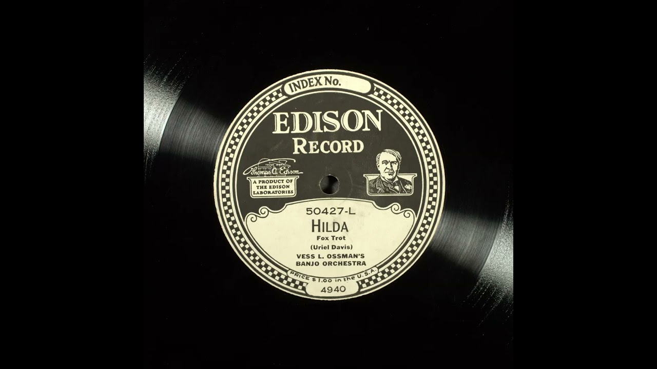 Hilda - Vess L. Ossman's Banjo Orchestra