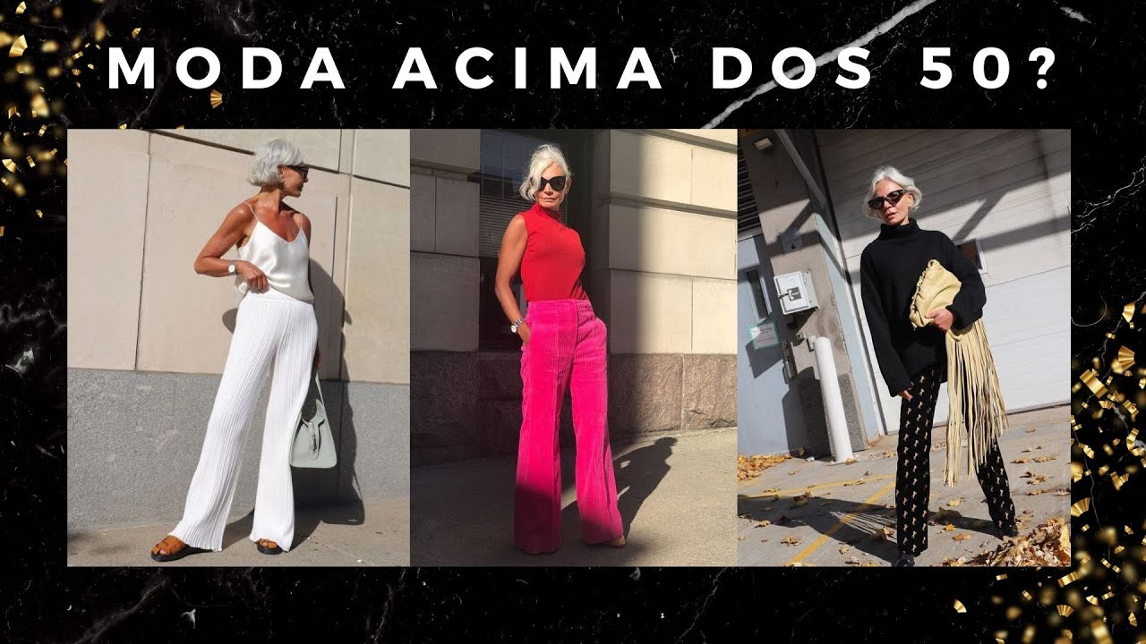 MODA PARA MULHERES 50+