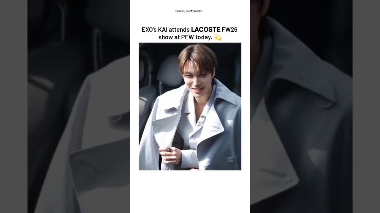 EXO's KAI attends 𝗟𝗔𝗖𝗢𝗦𝗧𝗘 FW26 show at PFW today.#fashiohit #lacoste #fw26 #bts
