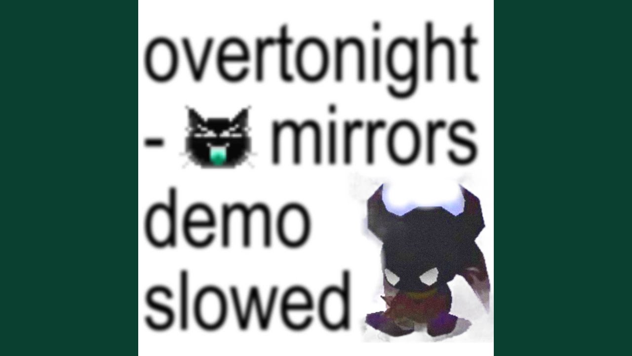 mirrors demo (slowed)
