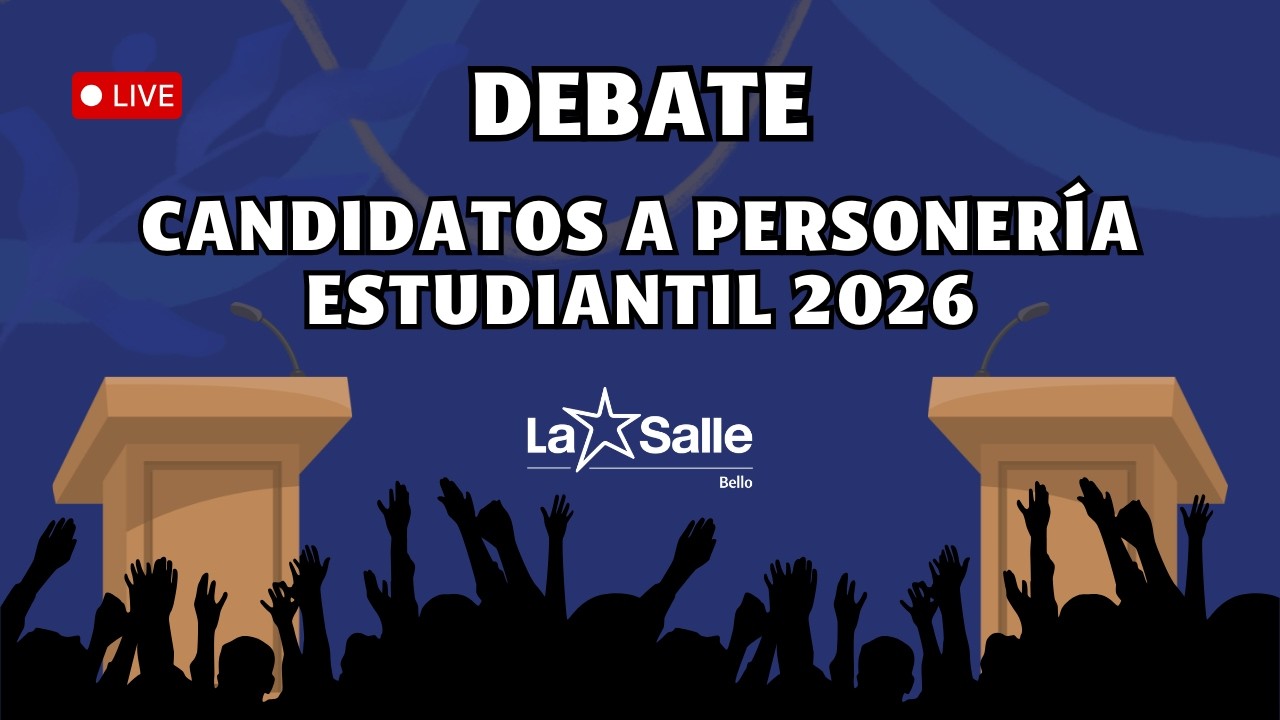 En Vivo | Debate de Candidatos a la Personería Estudiantil 2026 – La Salle Bello
