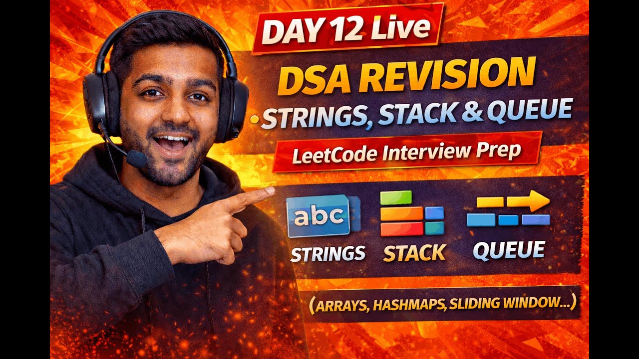 Day 12 DSA Revision | Strings, Stack & Queue Interview Patterns (LeetCode)