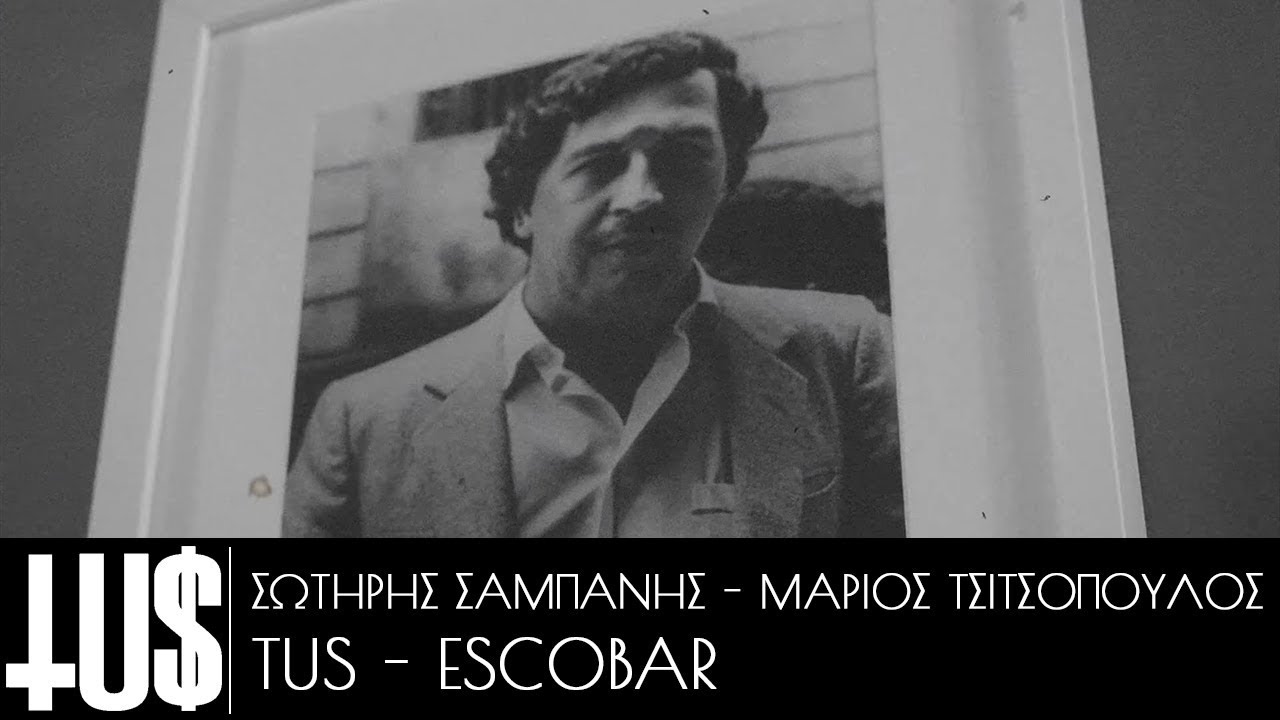 Tus - &Mu;ά&rho;&iota;&omicron;&sigmaf; &Tau;&sigma;&iota;&tau;&sigma;ό&pi;&omicron;&upsilon;&lambda;&omicron;&sigmaf; - &Sigma;&omega;&tau;ή&rho;&eta;&sigmaf; &Sigma;&alpha;&mu;&pi;ά&nu;&eta;&sigmaf;  - Escobar - Official Video Clip