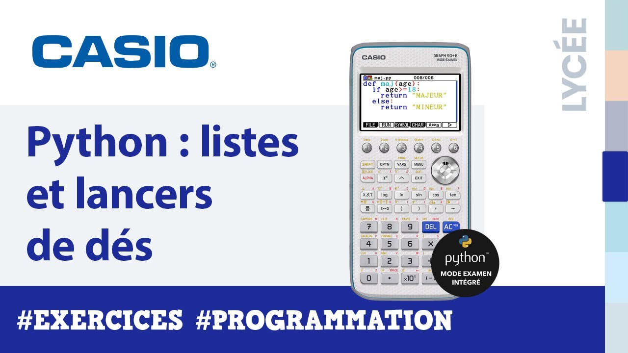 Exercice PYTHON : Listes et lancers de dés avec la calculatrice CASIO Graph 90+E