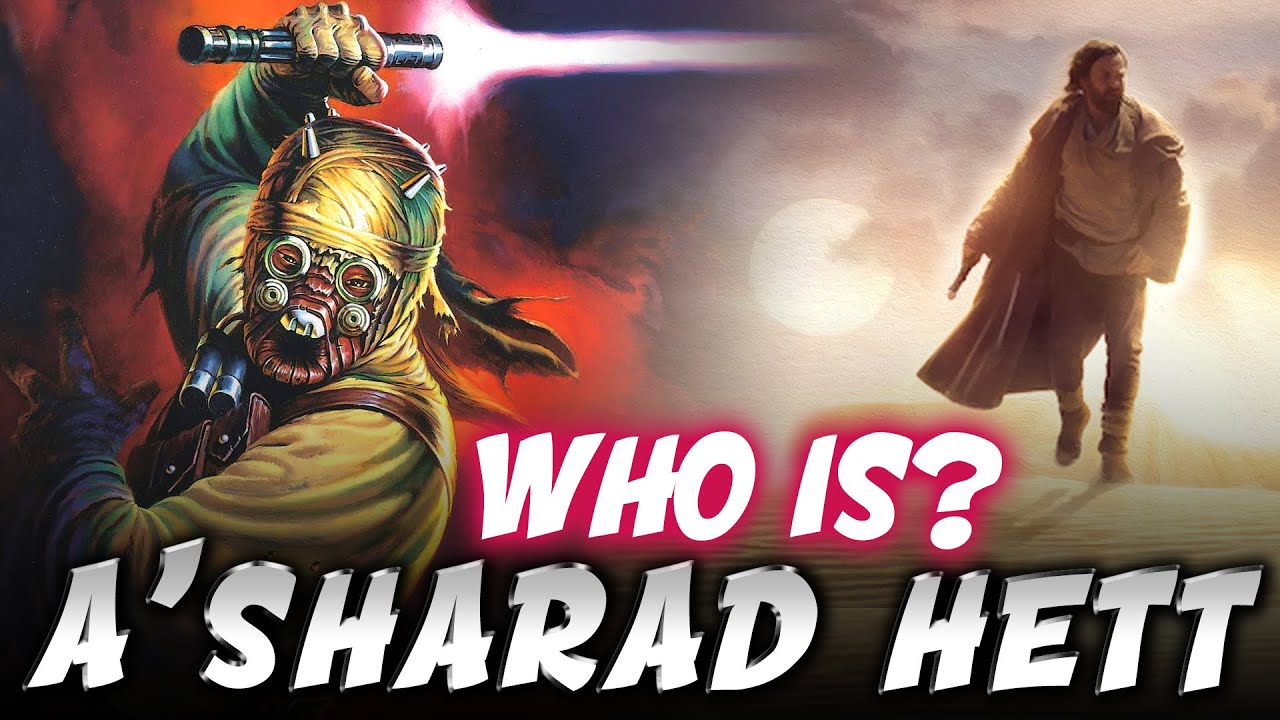 STAR WARS: Who is A'Sharad Hett & is he in Kenobi show? (Character Highlight)