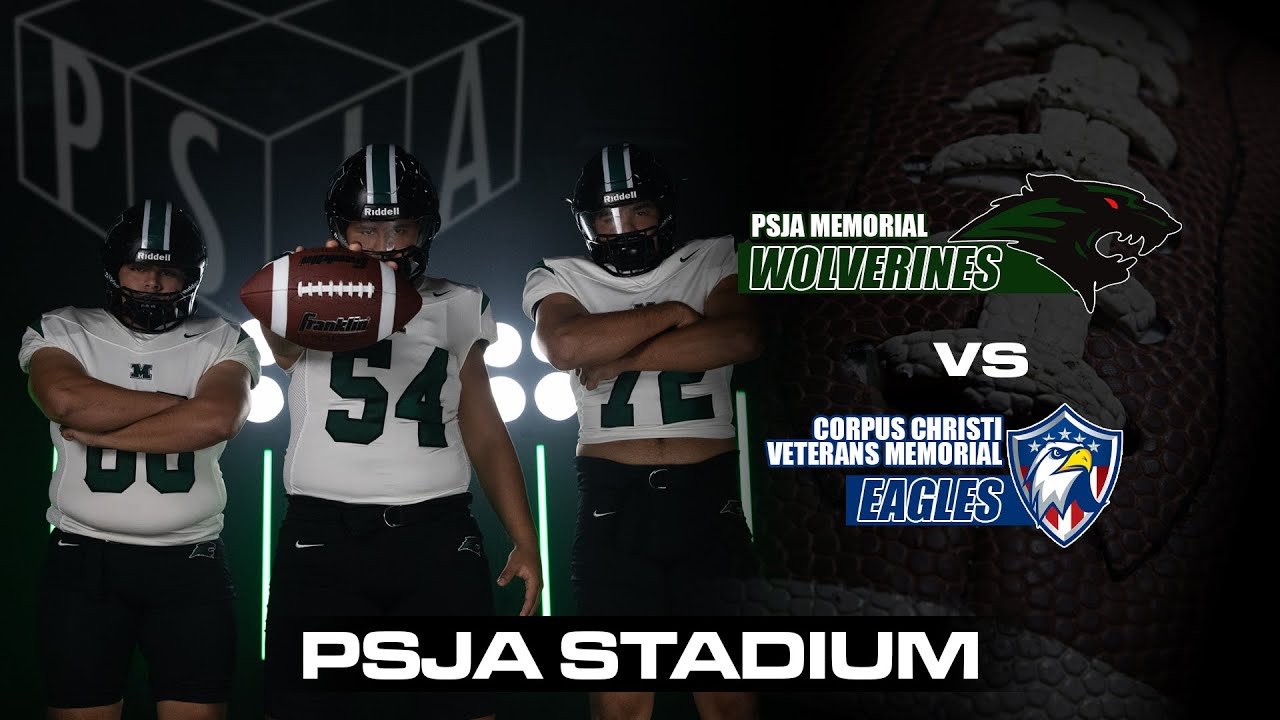 PSJA Memorial Wolverines vs Corpus Christi Veterans Memorial Eagles