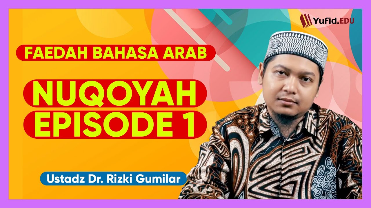 1. Muqaddimah - An-Nuqoyah fi al-Khotthi - Ustadz Dr. Rizki Gumilar