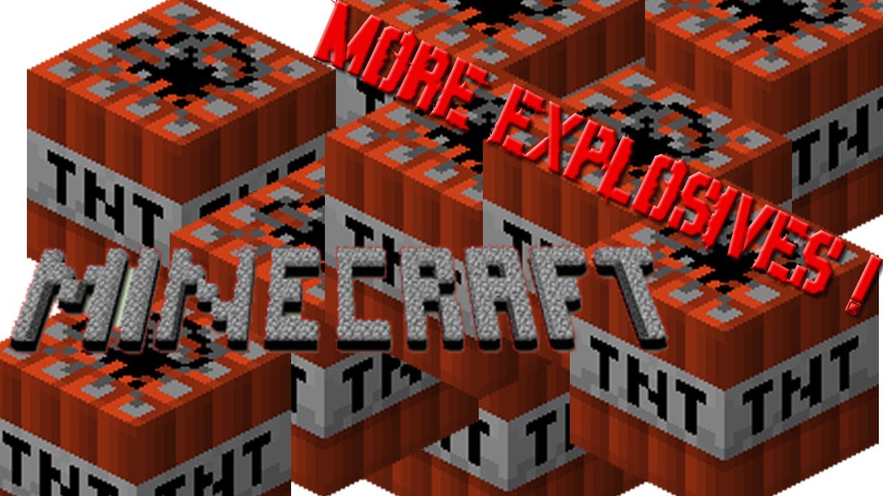 Minecraft: More Explosives!