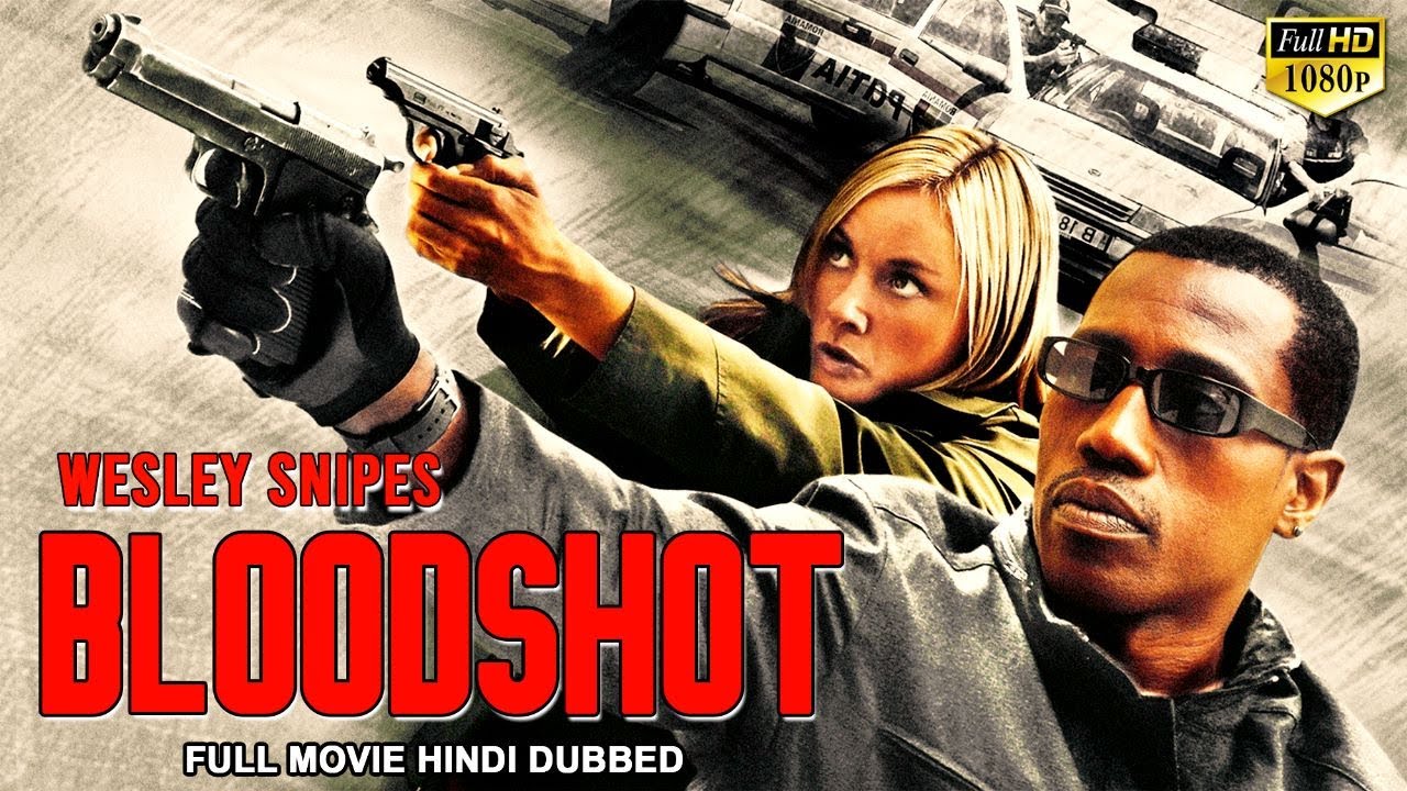 BLOODSHOT - Hollywood Movie Hindi Dubbed | Wesley Snipes, Lena Headey | Action Movies In Hindi