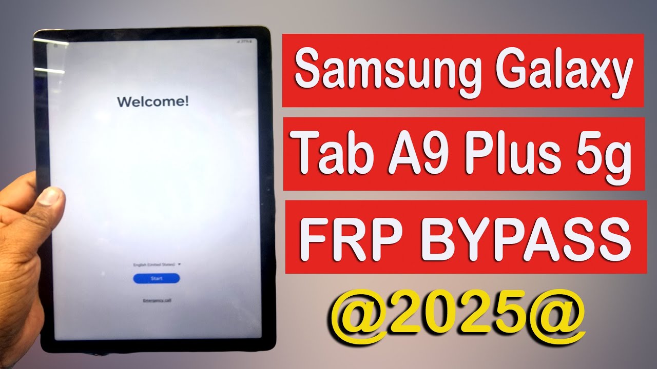Samsung Tab A9 Plus 5g (SM-X216B SM-X210 SM-X218U) Frp Bypass All New Android latest  security