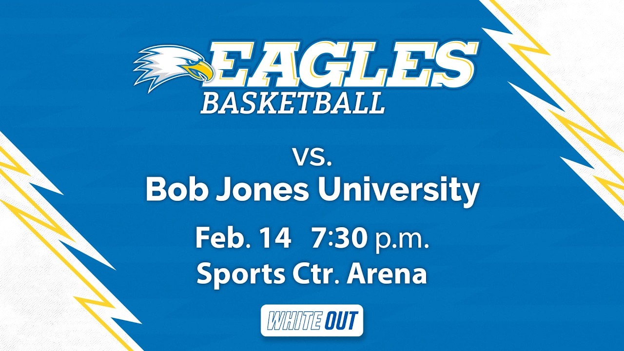 Eagles Basketball vs Bob Jones University at 7:30 p.m. on 2/14/26