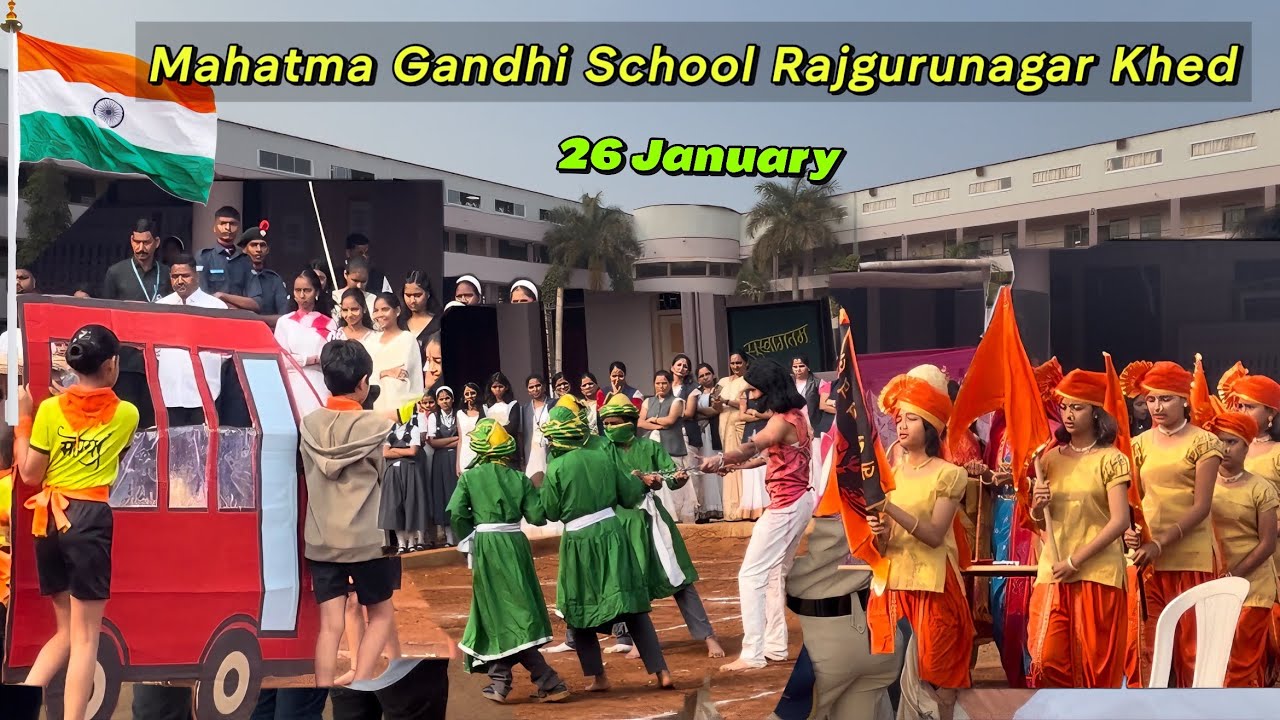￼ Mahatma Gandhi School Rajgurunagar Khed 😍 26 January 😍