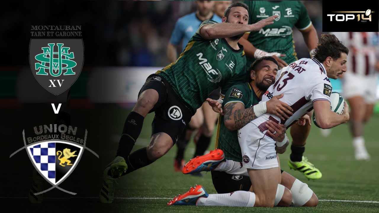 Montauban vs Bordeaux Begles Rugby Highlights | France Top 14
