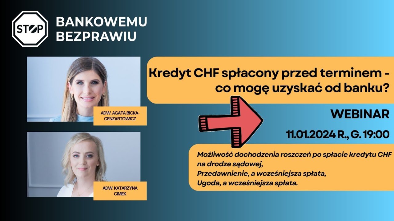 2024.01.11 KREDYT CHF SPŁACONY PRZED TERMINEM co mogę uzyskać od banku
