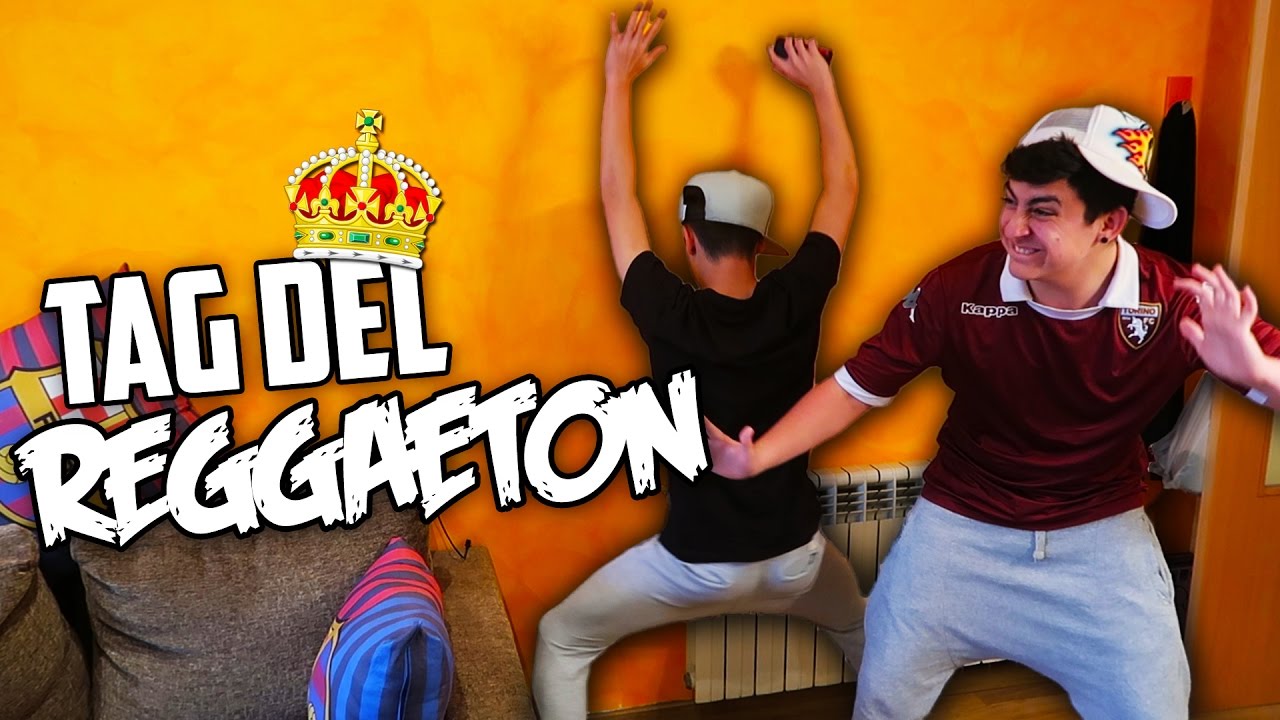 TAG DEL REGGAETON con MI HERMANO