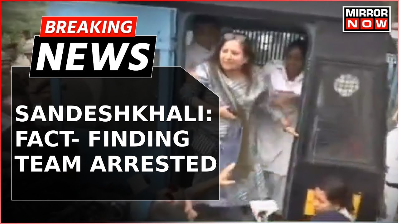 Breaking News | Sandeshkhali Update: West Bengal Police Arrests Fact-Finding Team | English News