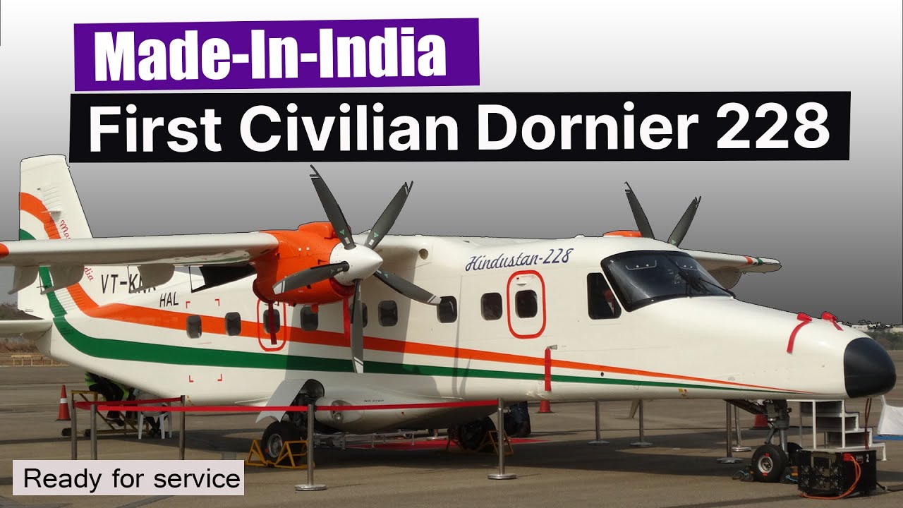 First civilian version of the Do228 aircraft made in India, It will be launched with Alliance Air.
