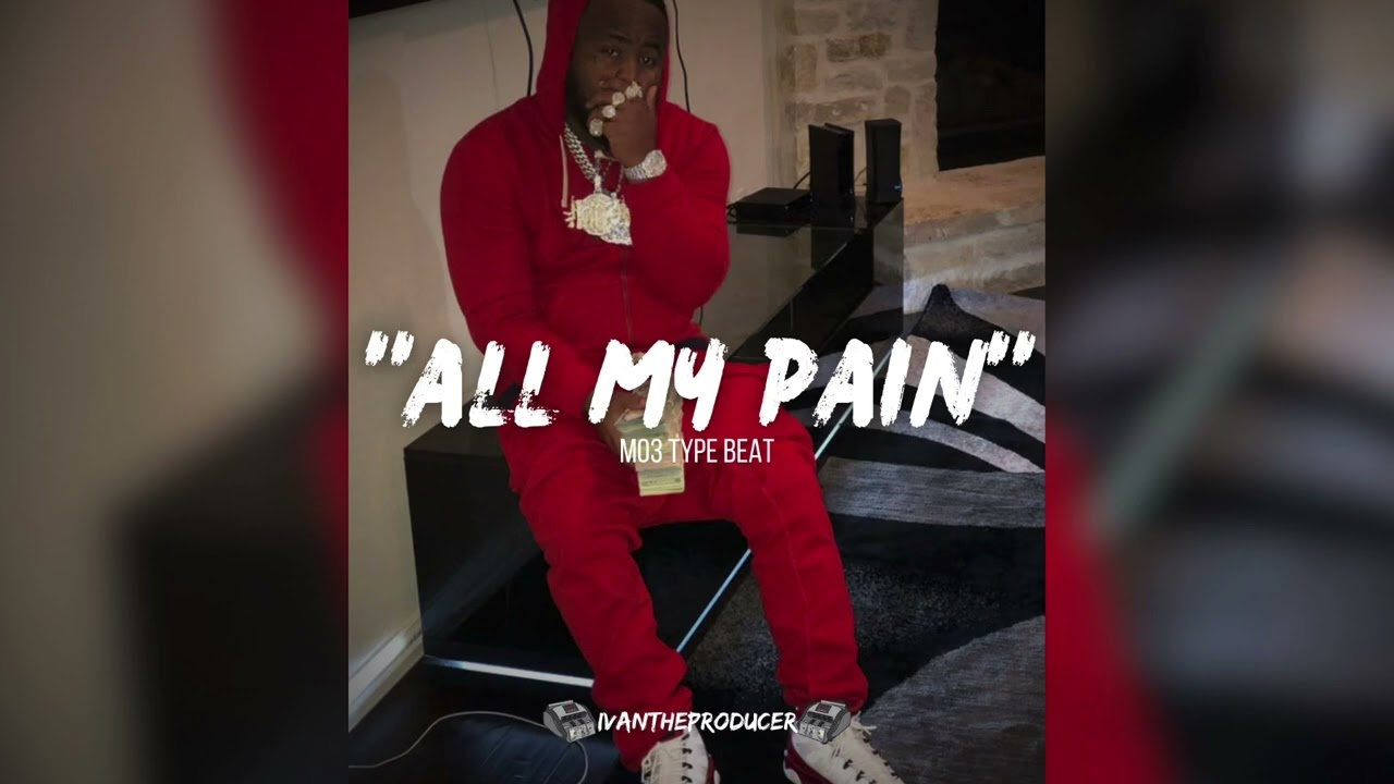 [FREE] Mo3 Type Beat &ldquo;All My Pain&rdquo;