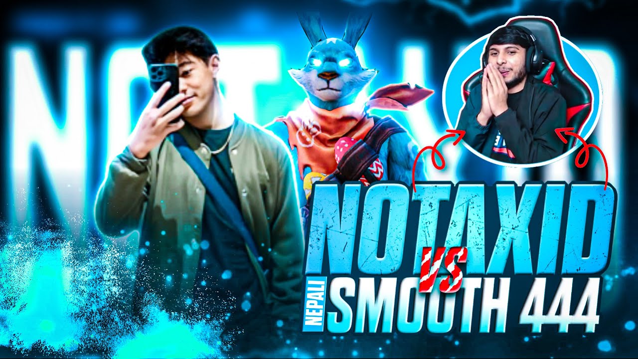 NOTAXID VS SMOOTH 444 | FINALLY 1V1 |