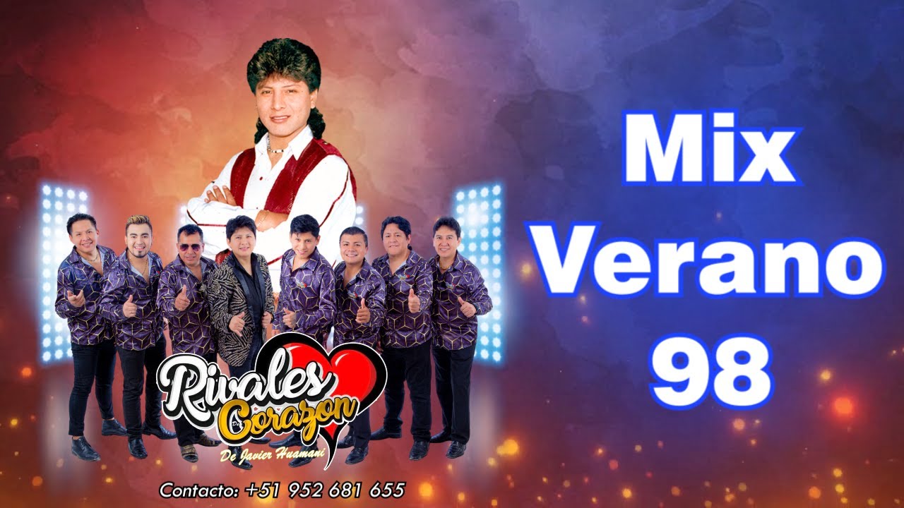 Mix Verano 98 Rivales de Corazon (Canta Javier Huamani)
