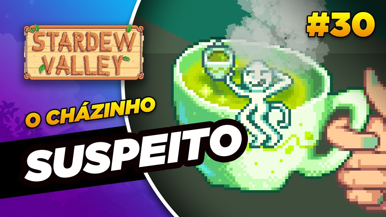 O CHÁ SUSPEITO DA CAROLINE... Aprenda a jogar Stardew #30