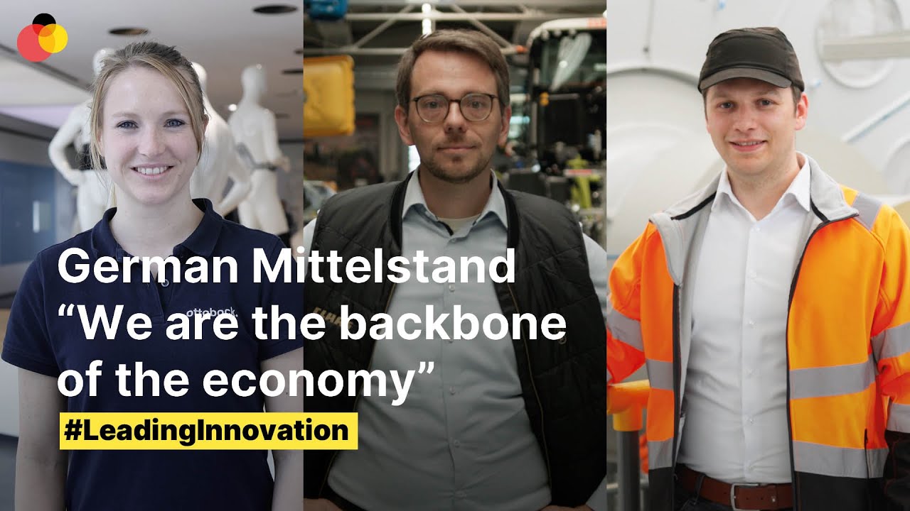 German Mittelstand &ldquo;We are the backbone of the economy&rdquo; | #LeadingInnovation