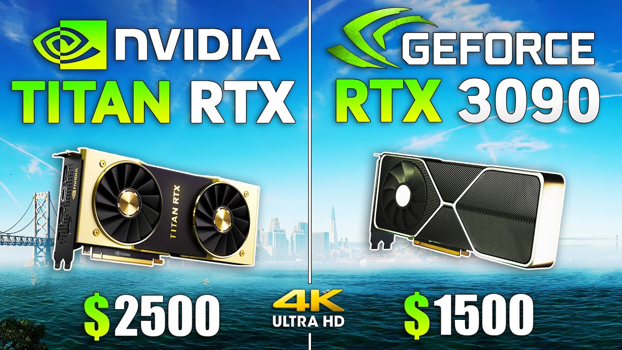 TITAN RTX vs RTX 3090 - Test in 4K
