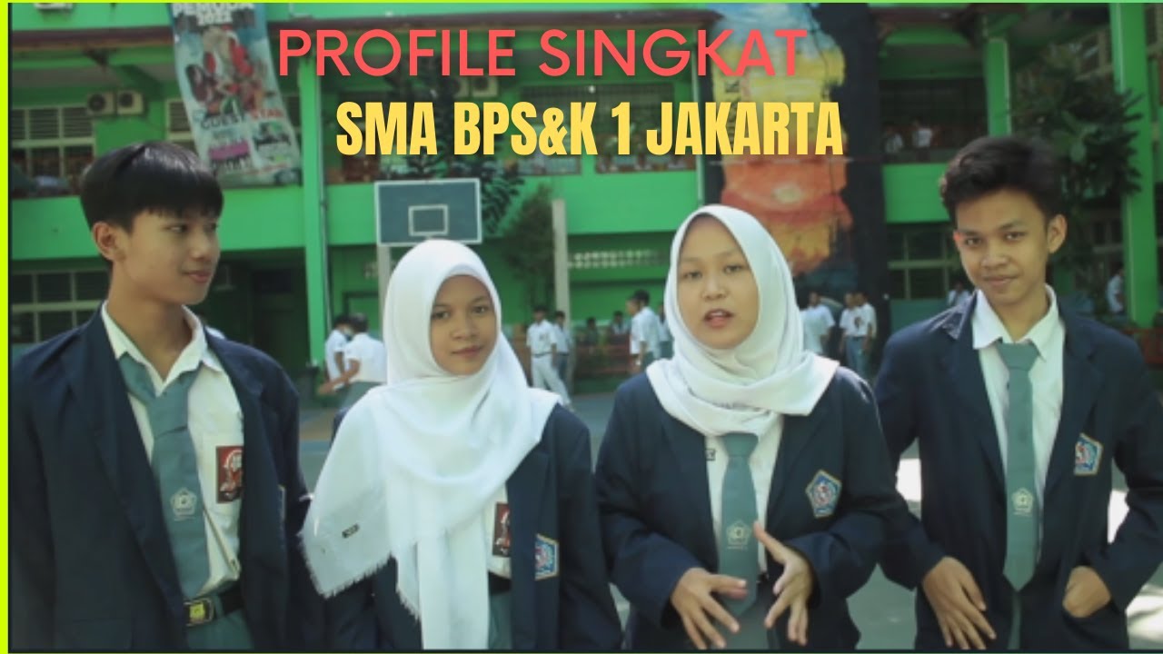 Profile Singkat | SMA BPS&K 1 JAKARTA