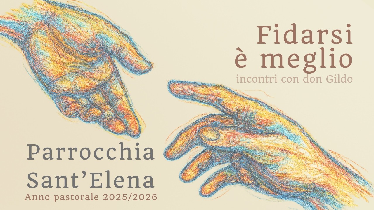 Fidarsi è meglio - II incontro: 