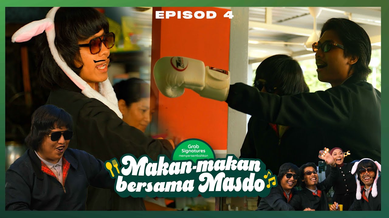 MAKAN-MAKAN BERSAMA MASDO (EPISOD 4)