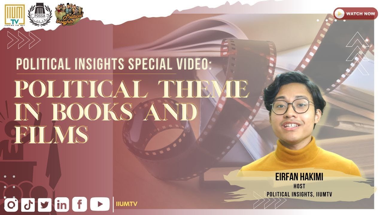 POLITICAL INSIGHTS SPECIAL VIDEO: POLITICAL THEME IN BOOKS AND FILMS 🍿