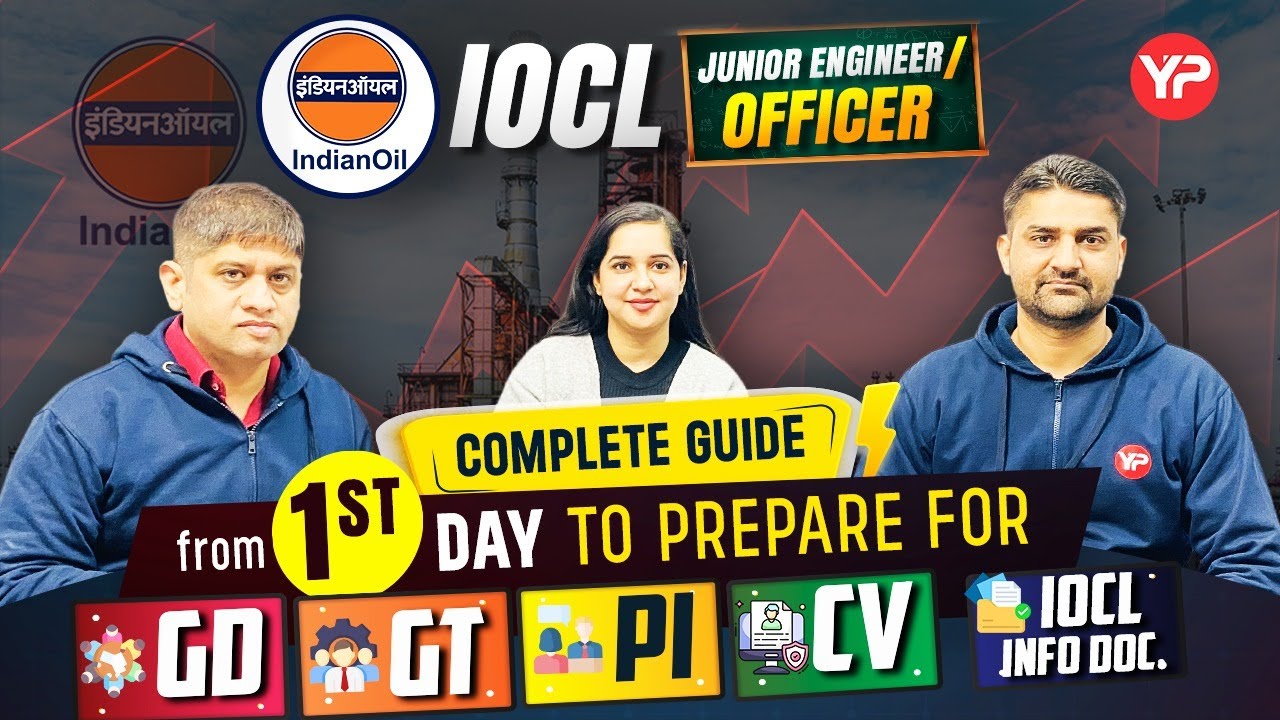 Detailed preparation guide for GD, GT IOCL Junior Engineer/Officer