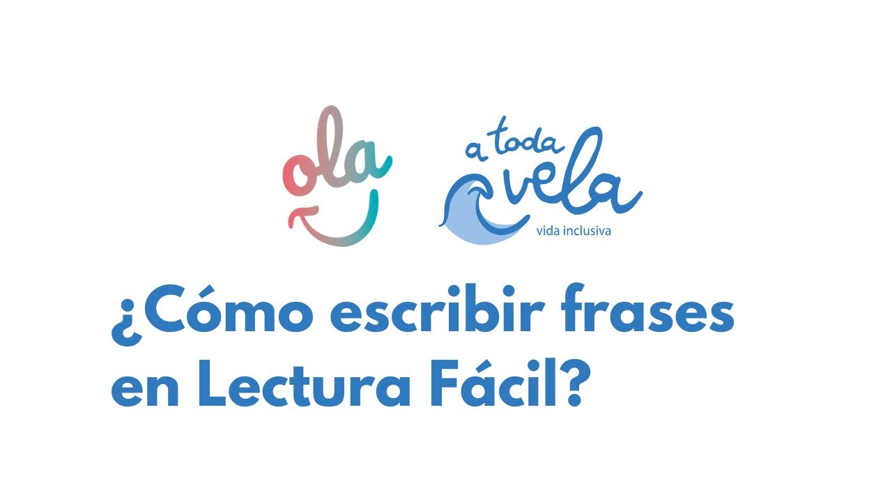 &iquest;C&oacute;mo escribir frases en Lectura F&aacute;cil?