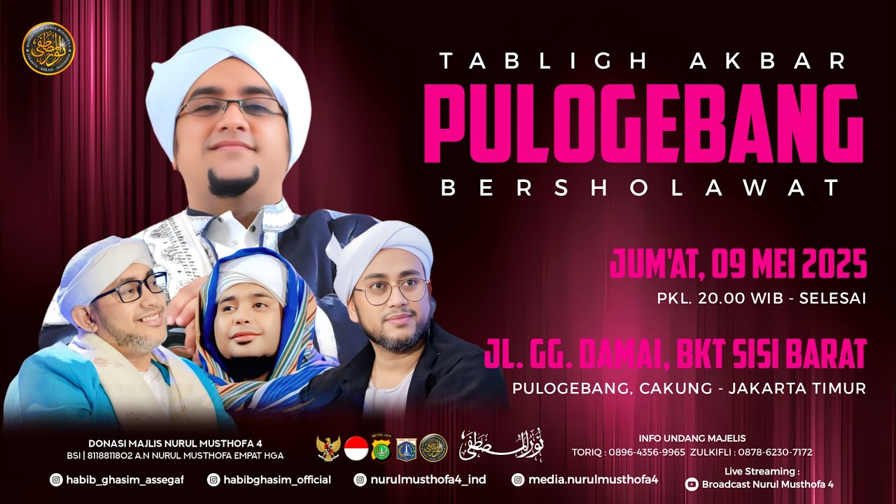 🔴LIVE! Majelis Nurul Musthofa 4 | Pulogebang Bersholawat - BKT Sisi Barat, Jaktim- Cakung | 09-05-25