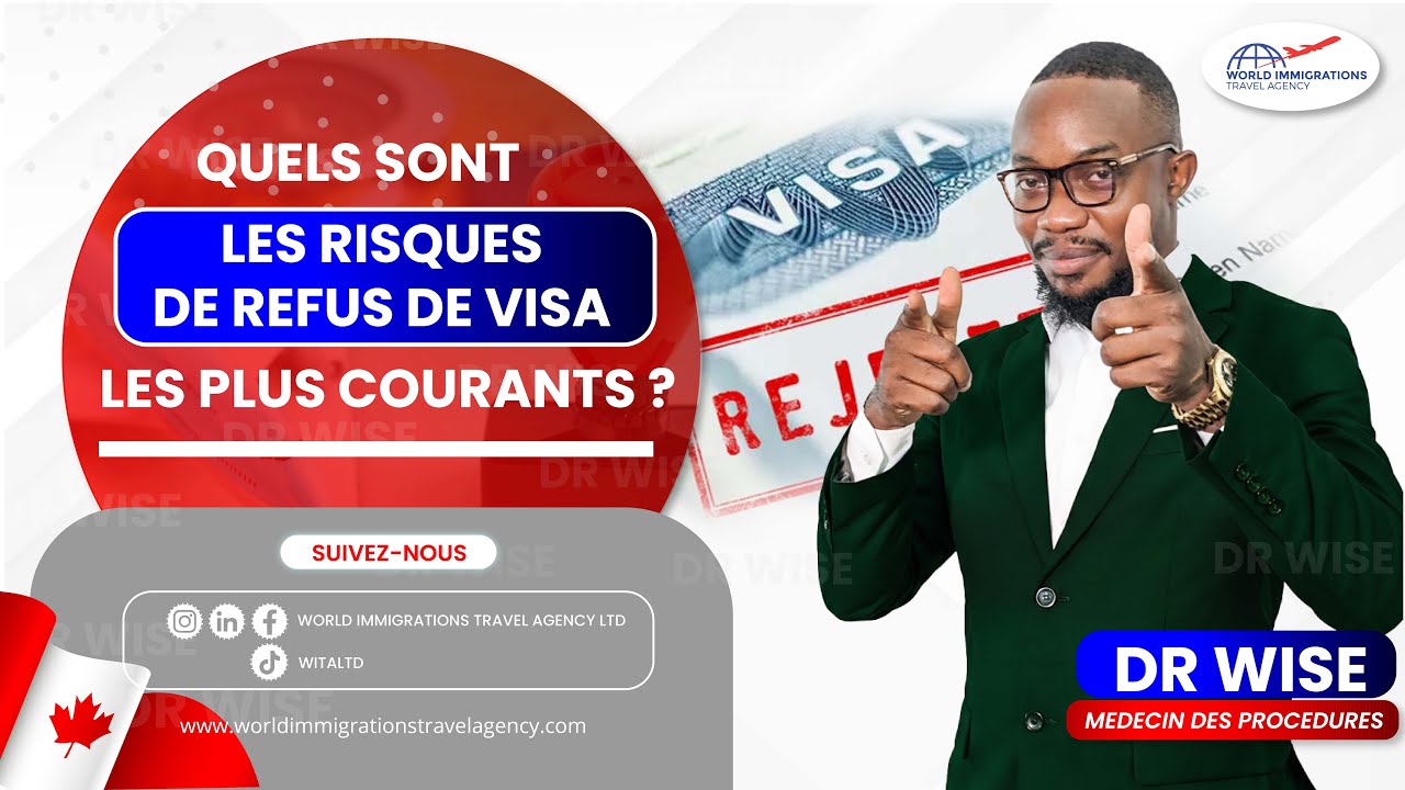 Qu'est ce qui entraînent couramment les risques de refus de visa ?