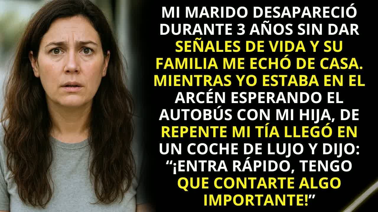 Han pasado 3 años desde que mi marido desapareció sin explicación… hasta que mi tía volvió y hab