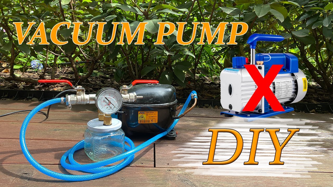 How To Build A DIY Vacuum Pump