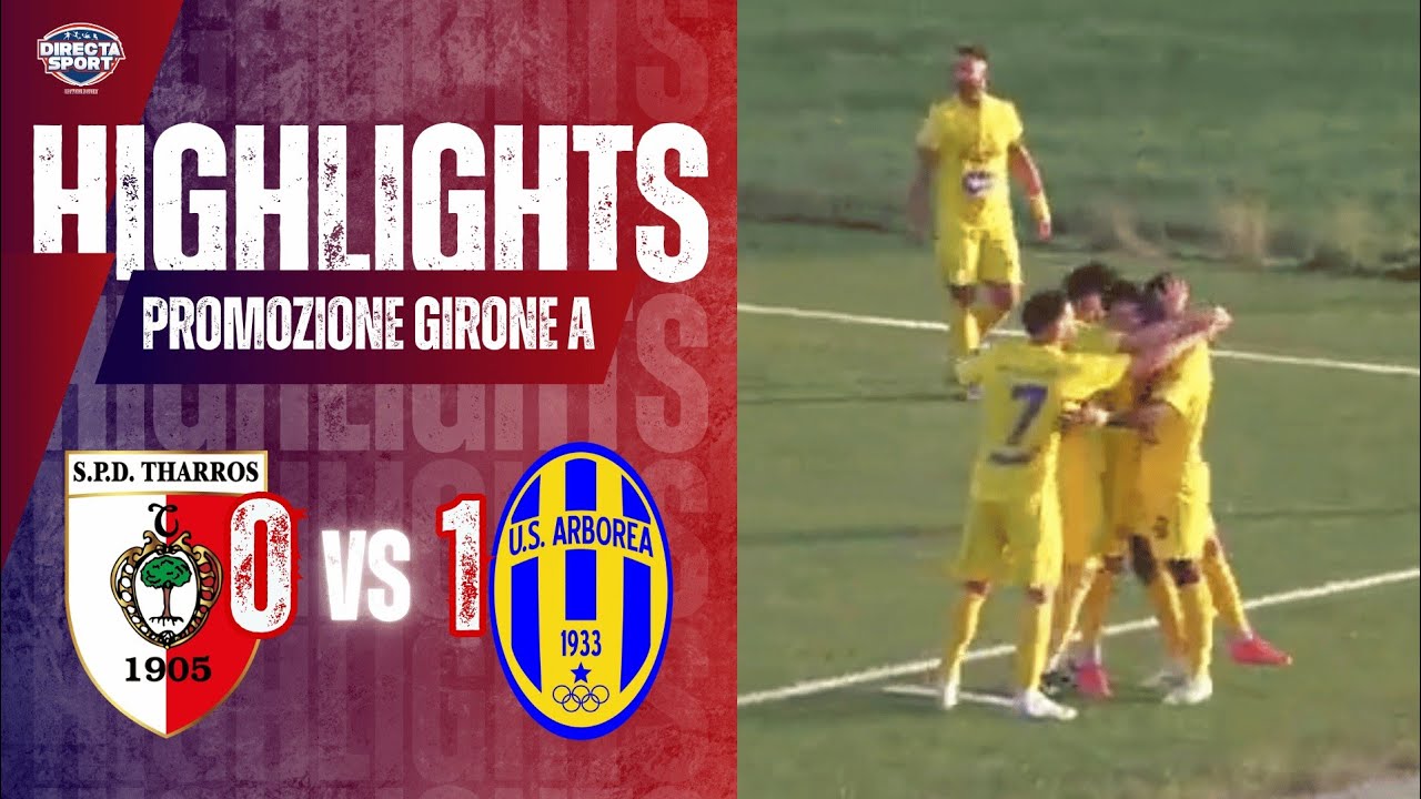 Calcio Promozione Gir. A - SPD Tharros 1905-Arborea Calcio 0-1 (Highlights)
